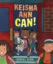 Cover of: Keisha Ann Can! by Daniel Kirk