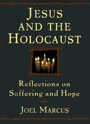 Jesus and the Holocaust by Joel Marcus