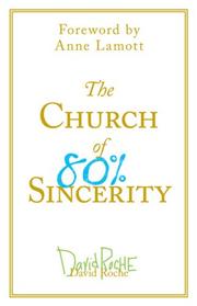 The church of 80% sincerity by David Roche