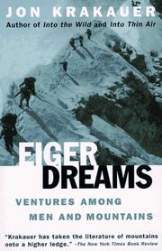 Cover of: Eiger dreams: ventures among men and mountains