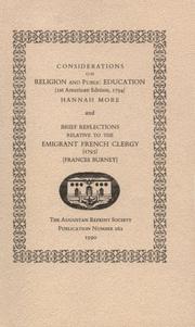 Cover of: Considerations on Religion and Public Education, With Remarks on the Speech of M. Dupont, Delivered in the National Convention of France: And Brief (Publication / Augustan Reprint Society)
