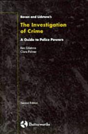 Cover of: Bevan & Lidstone's Investigation of Crime - A Guide to Police Powers (Bevan & Lidstone) by Ken Lidstone, K. W. Lidstone, Clare Palmer