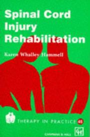 Spinal Cord Injury Rehabilitation by Karen Whalley Hammell