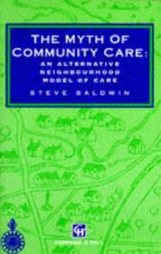 Myth of Community Care by Steve Baldwin