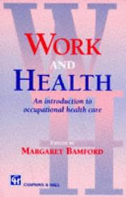 Cover of: Work and Health by M. Bamford, M. Bamford