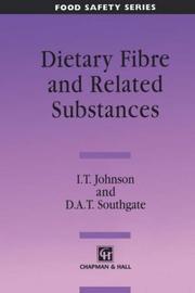 DIETARY FIBRE & RELATED SUBSTANCES (Food Safety Series) by JOHNSON