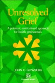 Cover of: Unreserved Grief by John C. Gunzburg