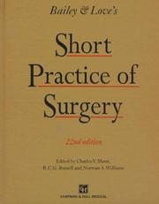Cover of: Bailey and Love's Short Practice of Surgery (22nd ed) by Charles V. Mann, R. C. G. Russell, Norman S. Williams