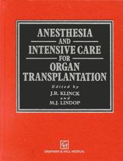 Anesthesia and Intensive Care for Organ Transplantation by J.r. Klinck