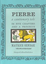 Cover of: Pierre  by Maurice Sendak, Maurice Sendak