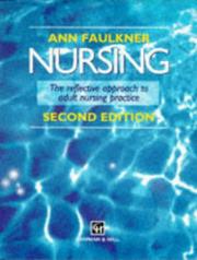 Cover of: Nursing: The Reflective Approach to Adult Nursing Practice