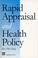 Cover of: Rapid Appraisal and Health Policy