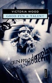 Cover of: Good Fun and Talent (Methuen's Modern Plays) by Victoria Wood