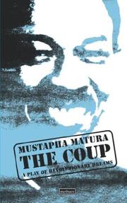 Cover of: The Coup: A Play of Revolutionary Dreams (Methuen Drama)