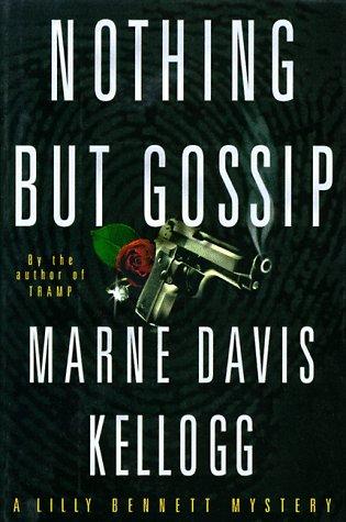 Nothing but gossip by Marne Davis Kellogg