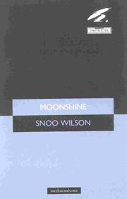 Cover of: Moonshine by Snoo Wilson