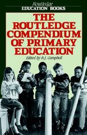 Cover of: The Routledge Compendium of Primary Education by R.J. Campbell