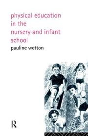 Cover of: Physical Education in Nursery and Infant Schools
