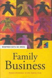 Cover of: Family Business: Human Dilemmas in the Family Firm  by Manfred F. R. Kets de Vries