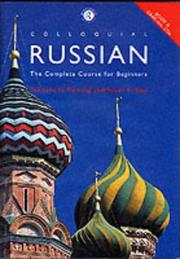 Cover of: Colloquial Russian: A Complete Language Course (Colloquial Series)