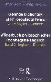 Cover of: Routledge-K.G. Sauer German Dictionary of Philosophical Terms / Worterbuch Philosophischer Fachbegriffe Englisch: English-German (Routledge Bilingual Specialist Dictionaries , Vol 2)