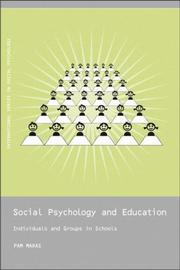 Cover of: Social Psychology and Education: Individuals and Groups in Schools (International Series in Social Psychology)