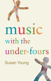 Cover of: Music With the Under Fours by Susan Young