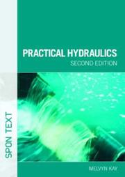 Cover of: Practical Hydraulics by Melvyn Kay