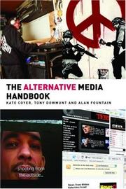 Cover of: Alternative Media Handbook (Media Practice S.) by Coyer/Dowmunt/A
