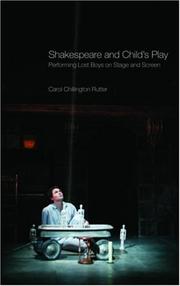 Cover of: SHAKESPEARE AND CHILD'S-PLAY: Parts and Performances on his Stage and Ours