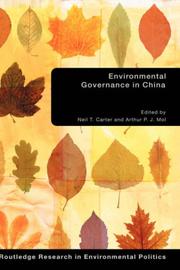 Environmental Governance in China by Neil Carter: Ar