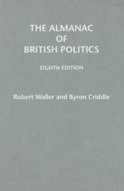 Cover of: The Almanac of British Politics by Waller/Criddle