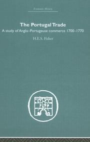 The Portugal Trade by H.E.S Fisher