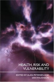 Cover of: Health Risk and Vulnerability by Petersen, Wilkinson