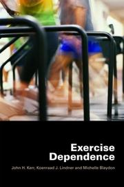 Cover of: Exercise Dependence by John H. Kerr