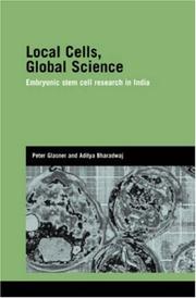 Cover of: Local Cells, Global Science | Adity Bharadwaj
