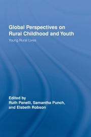 Global Perspectives on Rural Childhood and Youth by Panelli/Punch/R