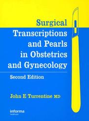 Cover of: Surgical Transcriptions and Pearls in Obstetrics and Gynecology