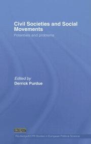 Cover of: Civil Societies and Social Movements by Derrick Purdue