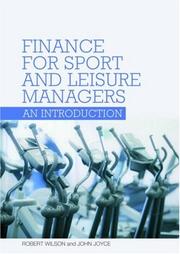 Cover of: Finance for Sport and Leisure Managers by Robert Wilson