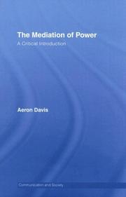 Cover of: The Mediation of Power: A Critical Introduction (Communication and Society)
