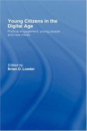Cover of: Young Citizens in the Digital Age by Loader
