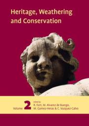 Cover of: Heritage, Weathering and Conservation: Proceedings of the International Heritage, Weathering and Conservation Conference (HWC-2006), 21-24 June 2006, Matrid, Spain  2 Volume Set