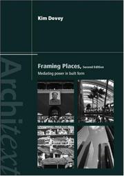 Cover of: Framing Places: Mediating Power in Built Form (Architext)