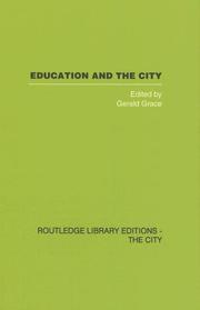 Cover of: Education and the City: Theory, History and Contemporary Practice