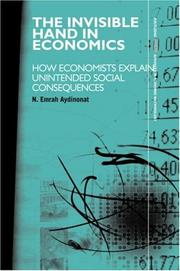 The Invisible Hand in Economics by N. Emrah Aydinonat
