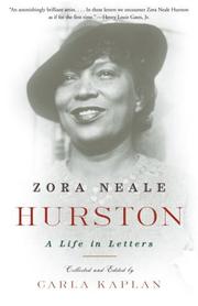 Cover of: Zora Neale Hurston: A Life in Letters