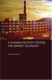 A Russian Factory Enters the Market Economy (Routledge Contemporary Russia and Eastern Europe Series) by Claudi Morrison