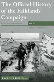 Cover of: The Official History of the Falklands Campaign, Volume 2: War and Diplomacy by Freedman