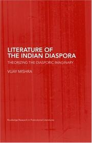 Literature of the Indian Diaspora by Vijay Mishra